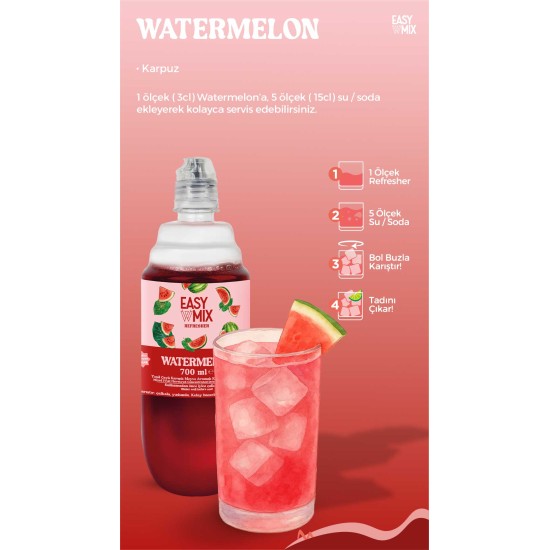 Easy Mix Watermelon Karpuz Refresher 700 ml - Karpuz Aromalı İçecek Bazı